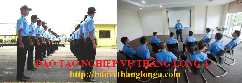 ĐÀO TẠO NGHIỆP VỤ THẮNG LONG A